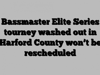 Bassmaster Elite Series tourney washed out in Harford County won’t be rescheduled