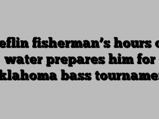 Heflin fisherman’s hours on water prepares him for Oklahoma bass tournament