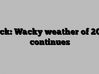 Peck: Wacky weather of 2018 continues