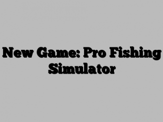 New Game: Pro Fishing Simulator