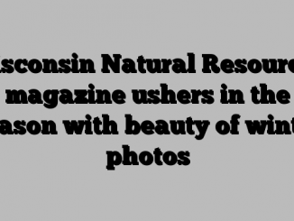 Wisconsin Natural Resources magazine ushers in the season with beauty of winter photos